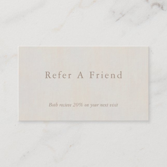 Refer a Friend Minimal Neutral Textured Business Card (Front)