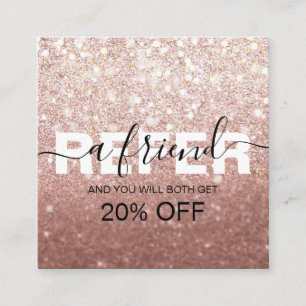 Refer a Friend Rose Gold Glitter Referral Card