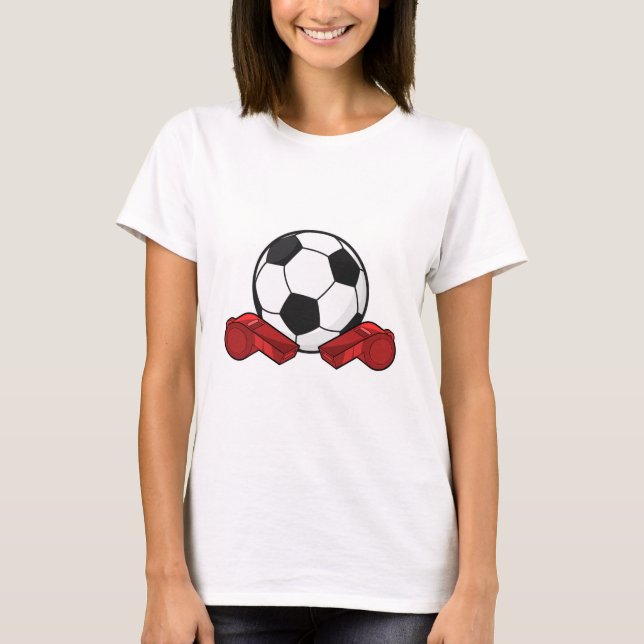 Referee whistle & Soccer ball T-Shirt (Front)