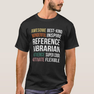 Reference Librarian Appreciation T-Shirt