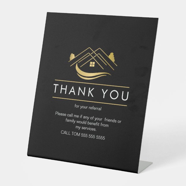Referral Real Estate Thank You business  Pedestal Sign (Front)