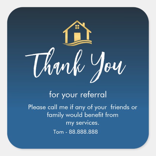 Referral Real Estate Thank You business Square Squ Square Sticker (Front)