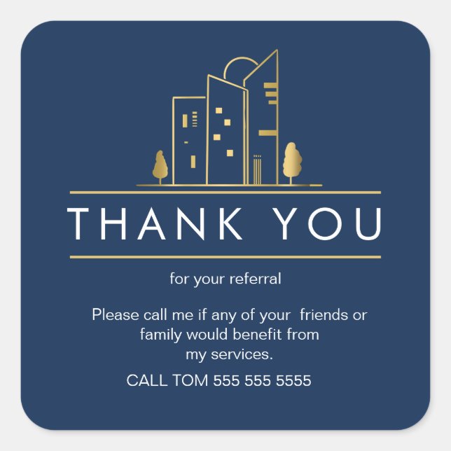 Referral Real Estate Thank You business Square Squ Square Sticker (Front)