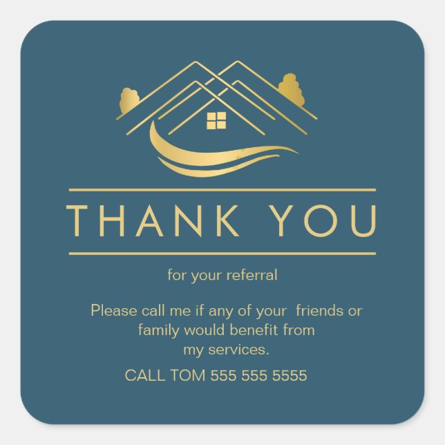 Referral Real Estate Thank You business Square Squ Sticker (Front)