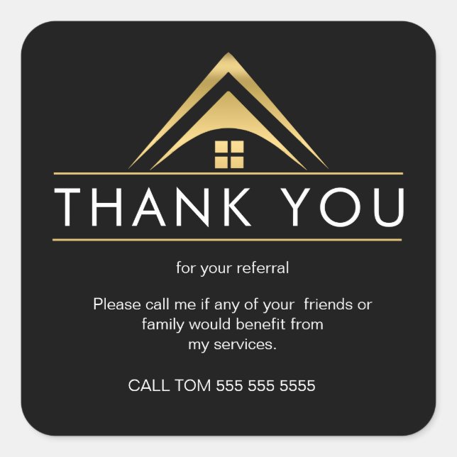 Referral Real Estate Thank You business  Square St Square Sticker (Front)