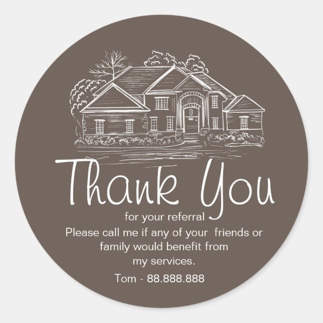 Referral Real Estate Thank You business Square Sti Classic Round Sticker (Front)