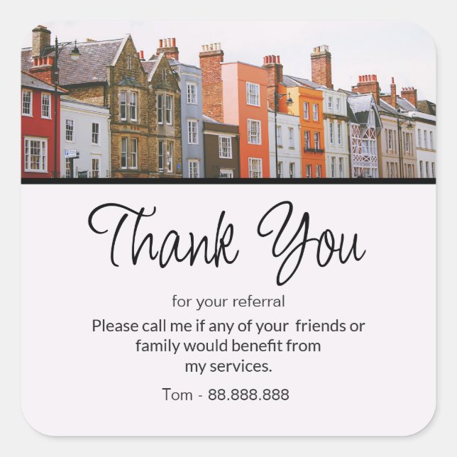 Referral Real Estate Thank You business Square Sti Square Sticker (Front)