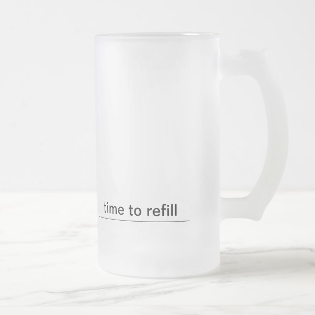 refill me frosted glass beer mug (Right)