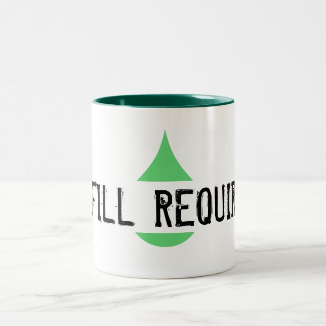 REFILL REQUIRED green drop Two-Tone Coffee Mug (Center)