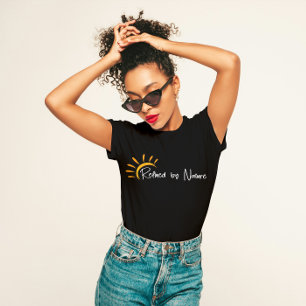 "Refined by Nature" Minimalist  T-Shirt