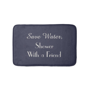 Reflecting Pond Blue Save Water Funny Bath Mat