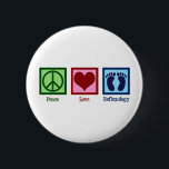 Reflexologist Peace Love Reflexology Foot Massage 6 Cm Round Badge<br><div class="desc">Peace Love Reflexology. A cute zone therapy gift for a reflexologist who uses reflex points on the feet,  hands,  or ears.</div>