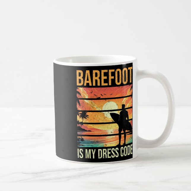 Refoot Is My Dress Code Beach Vacation Summer Surf Coffee Mug (Right)