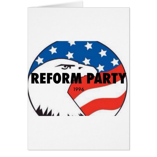 Reform Party Eagle 2 Card
