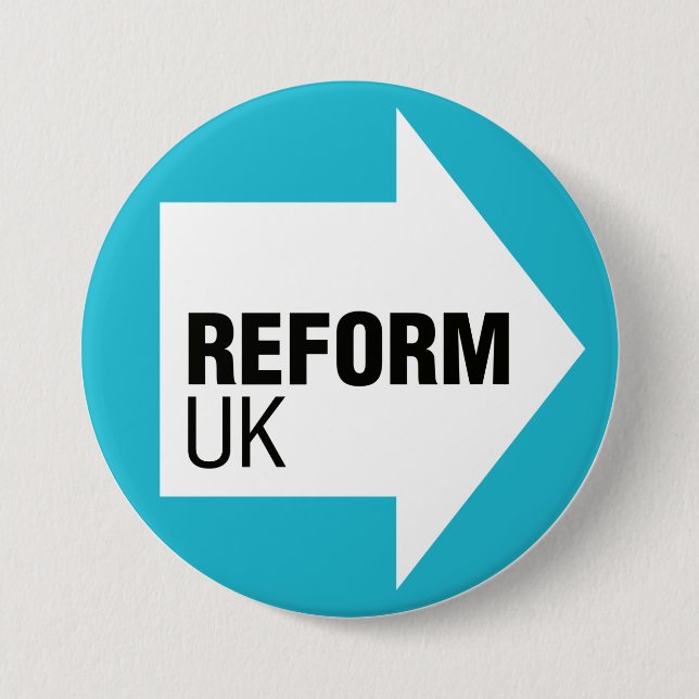 Reform UK  7.5 Cm Round Badge (Front)