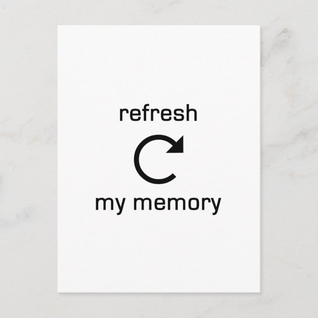 Refresh my Memory (black text) Postcard (Front)