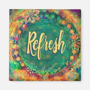 Refresh Pretty Fun Inspiring Floral Inspirivity Magnet
