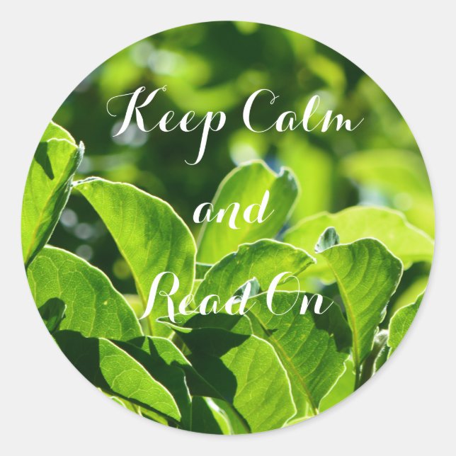 Refreshing green leaves keep calm and read on classic round sticker (Front)