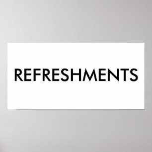 REFRESHMENTS POSTER