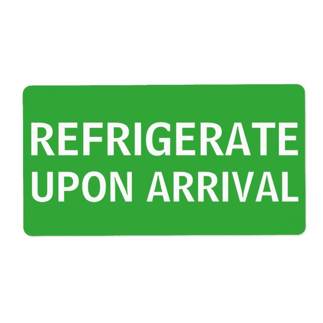 Refrigerate Upon Arrival Shipping (Front)