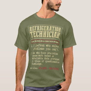 Refrigeration Technician Dictionary Term T-Shirt