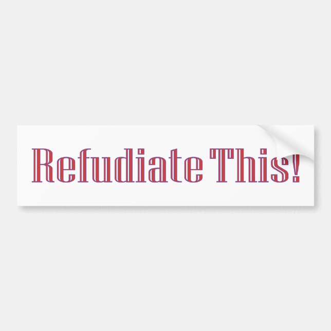 Refudiate This! Bumper Sticker (Front)