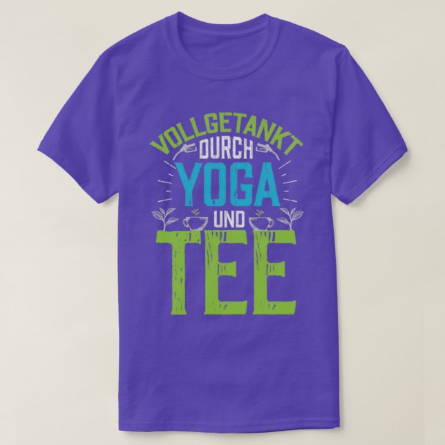 Refueled with yoga and tea T-Shirt (Design Front)