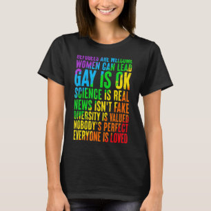 Refugees Are Welcome Science Is Real Gay Is Ok LGB T-Shirt