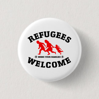 Refugees Welcome Bring Your Families 3 Cm Round Badge