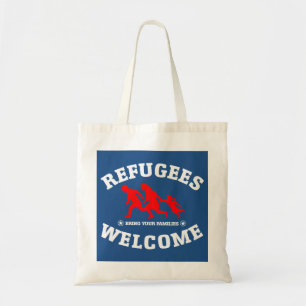 Refugees Welcome Bring Your Families Tote Bag
