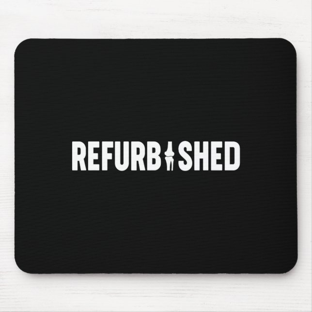 Refurbished New Knee Replacement Funny Knee Surger Mouse Mat (Front)