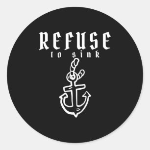 Refuse To Sink Depression Mental Health Awareness Classic Round Sticker