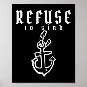 Refuse To Sink Depression Mental Health Awareness Poster