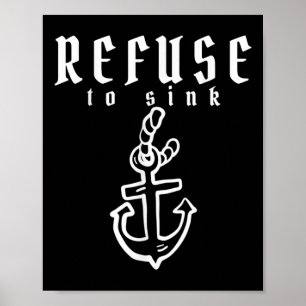 Refuse To Sink Depression Mental Health Awareness  Poster