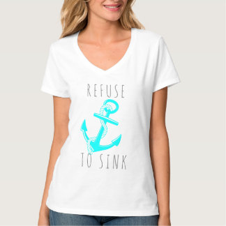 Refuse to Sink T-Shirt
