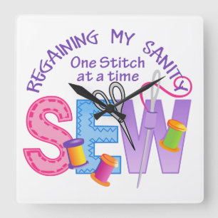 Regaining my Sanity Square Wall Clock