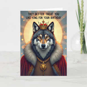 Regal Wolf King Birthday Card