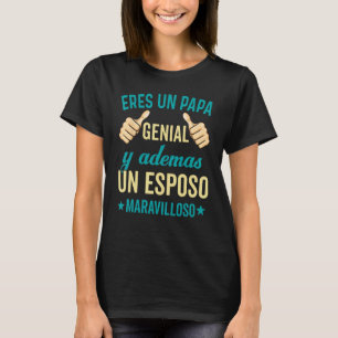 Regalos Para Papa Dia Del Padre Camiseta Mejor Esp T-Shirt