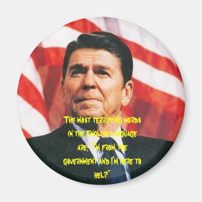 Regan, The most terrifying words in the English... Magnet (Front)