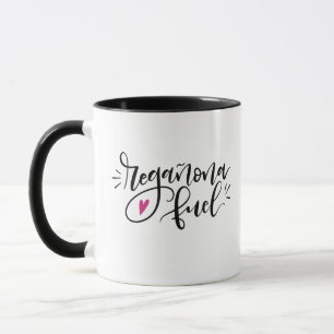 Regañona Fuel, hand lettered Mug