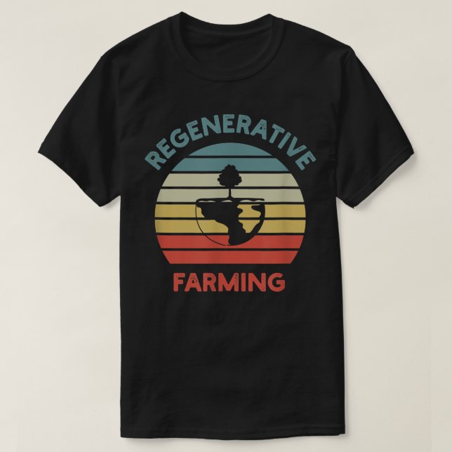 Regenerative Farming  T-Shirt (Design Front)