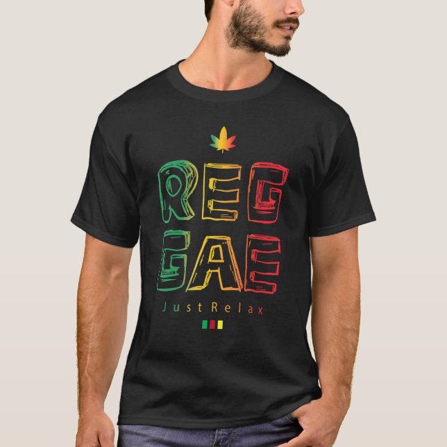 Reggae Just Relax T-Shirt (Front)