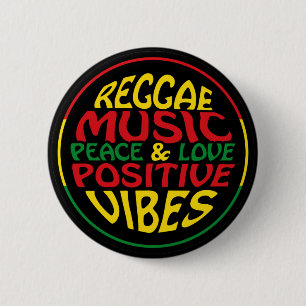 Reggae Music with positive sayings and quotes 6 Cm Round Badge