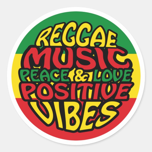 Reggae Music with positive sayings Classic Round Sticker (Front)