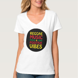 Reggae Music with positive sayings T-Shirt