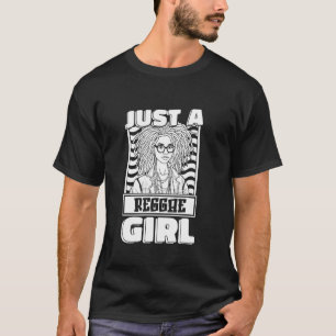 Reggae Rasta Music Rastafari Rastafarian Just A Re T-Shirt