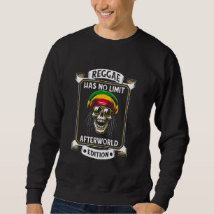 Reggae Skull Music Rasta - Rastafari Rastafarian R Sweatshirt