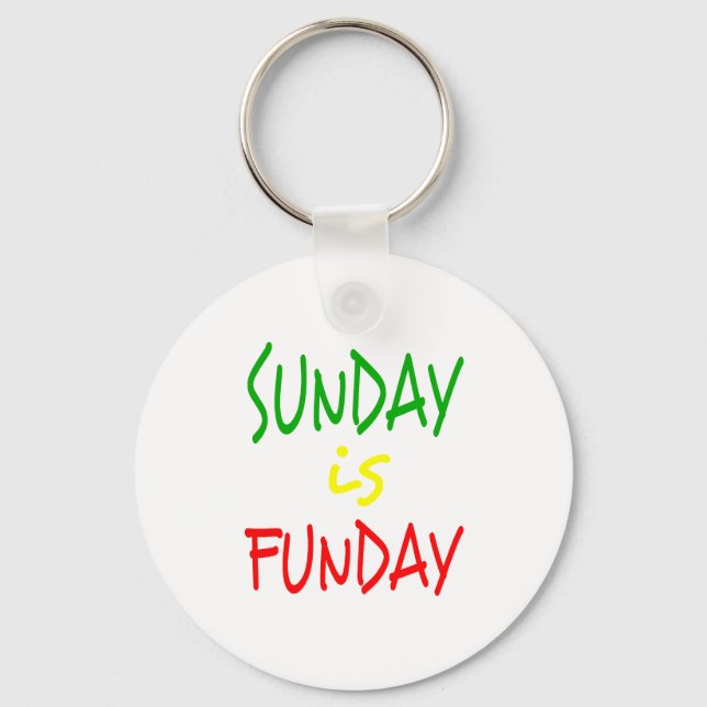 Reggae Sunday Is Funday Key Ring (Front)