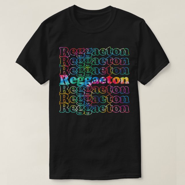 Reggaeton Music Tie Dye  T-Shirt (Design Front)