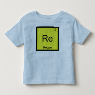 Reggie Name Chemistry Element Periodic Table Toddler T-Shirt